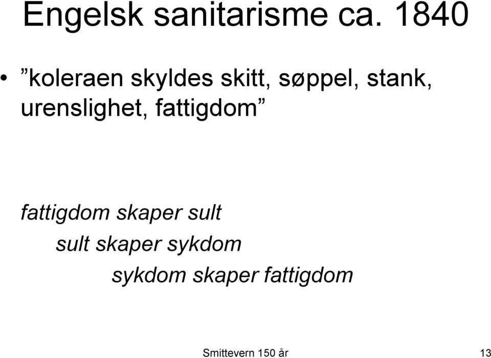 urenslighet, fattigdom fattigdom skaper