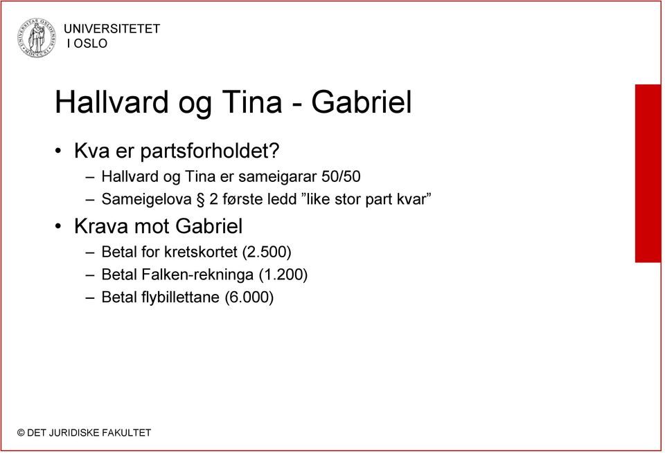 ledd like stor part kvar Krava mot Gabriel Betal for