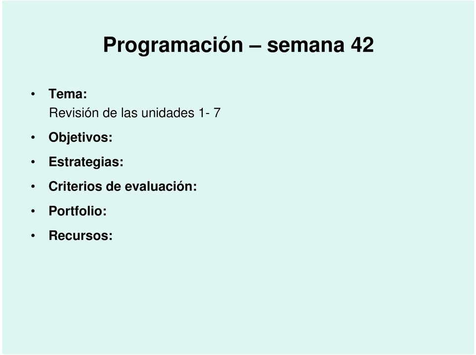 Objetivos: Estrategias: