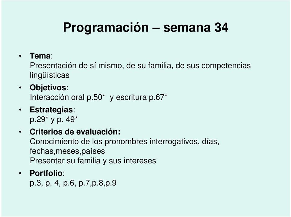 67* Estrategias: p.29* y p.