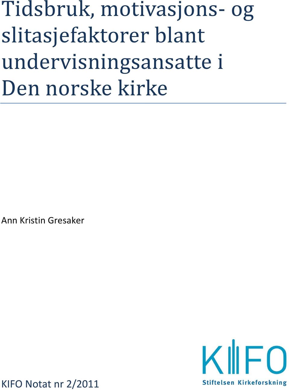 undervisningsansatte i Den