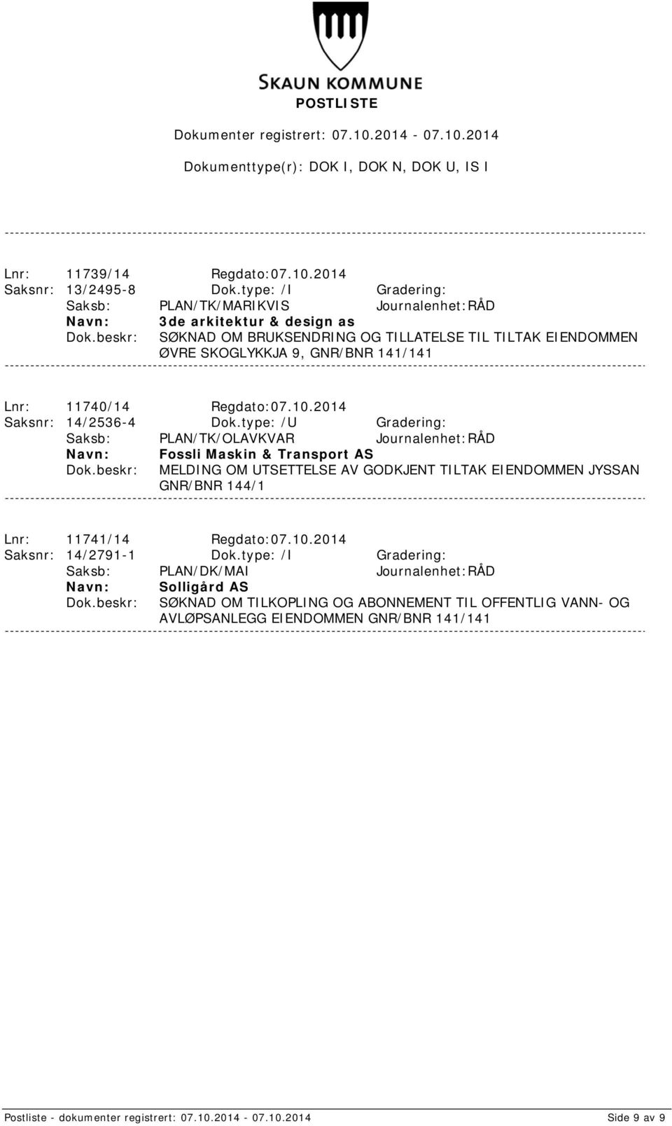 11740/14 Regdato:07.10.2014 Saksnr: 14/2536-4 Dok.