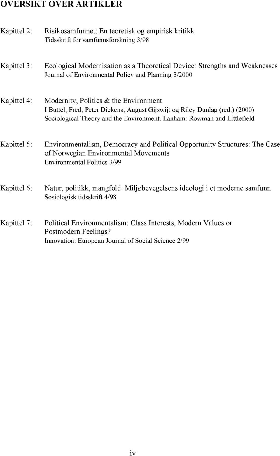 ) (2000) Sociological Theory and the Environment.