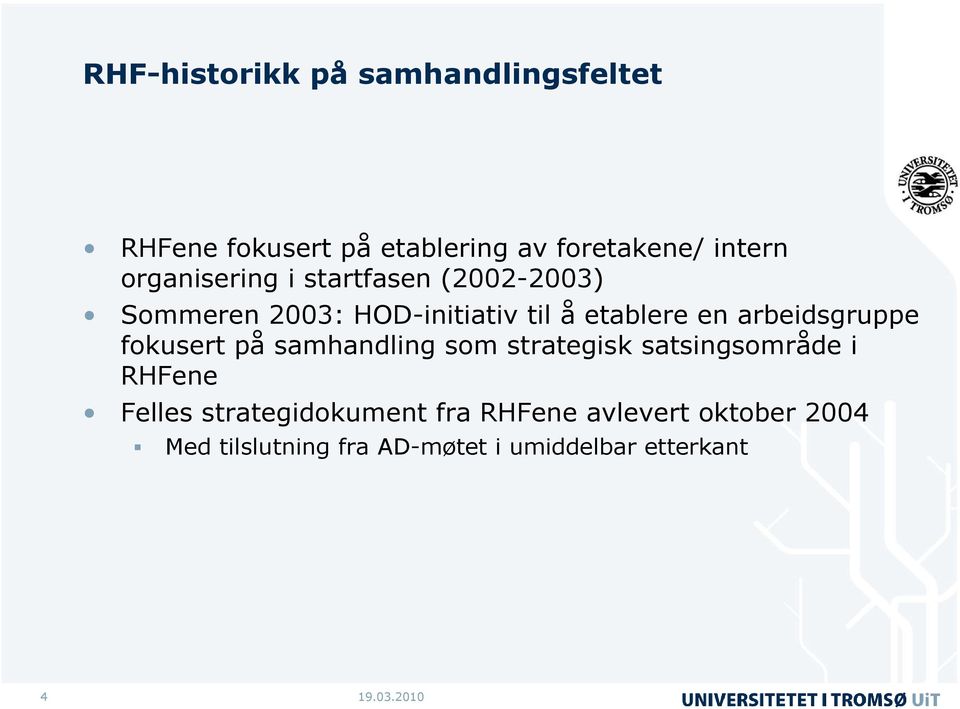 arbeidsgruppe fokusert på samhandling som strategisk satsingsområde i RHFene Felles