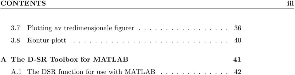 ............................ 4 A The D-SR Toolbox for MATLAB 41 A.