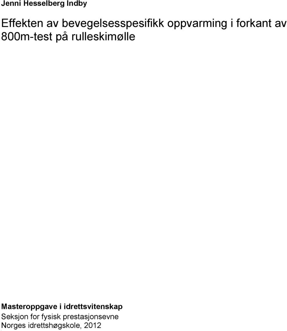 800m-test på rulleskimølle Masteroppgave i