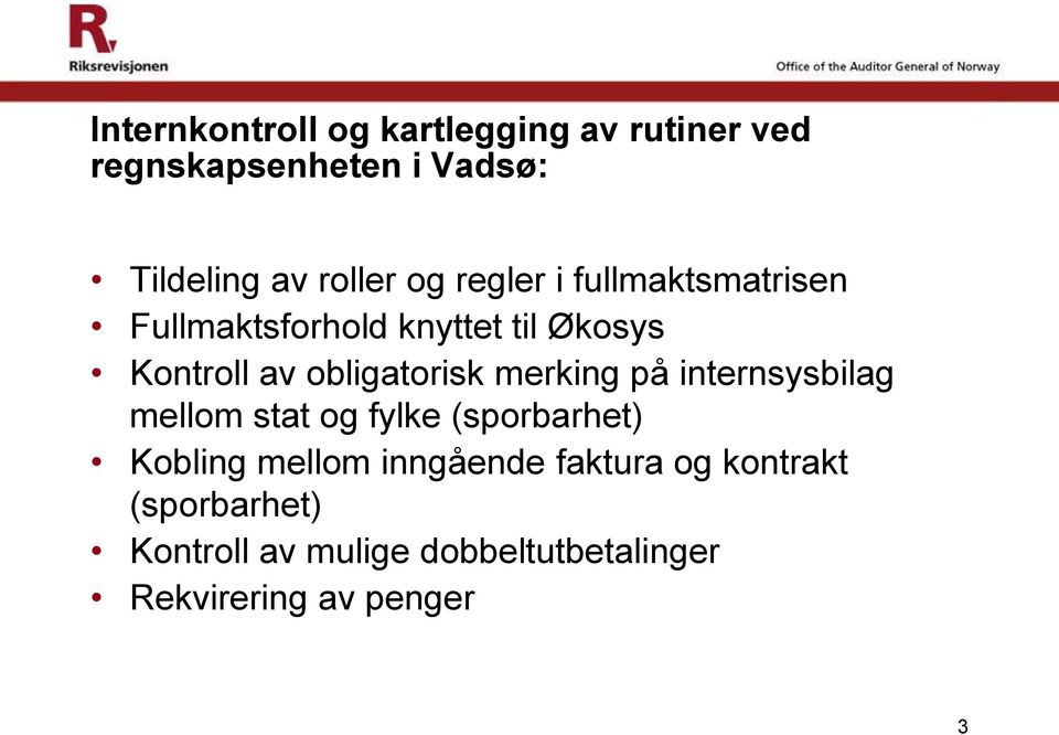 merking på internsysbilag mellom stat og fylke (sporbarhet) Kobling mellom inngående