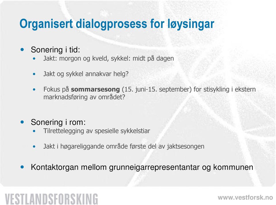 september) for stisykling i ekstern marknadsføring av området?