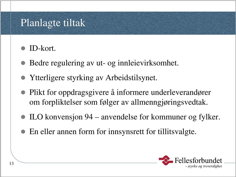 Plikt for oppdragsgivere å informere underleverandører om forpliktelser som følger