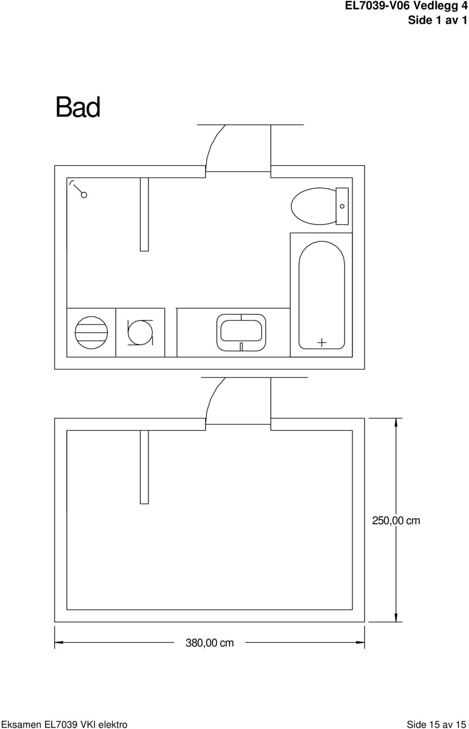 cm 380,00 cm Eksamen