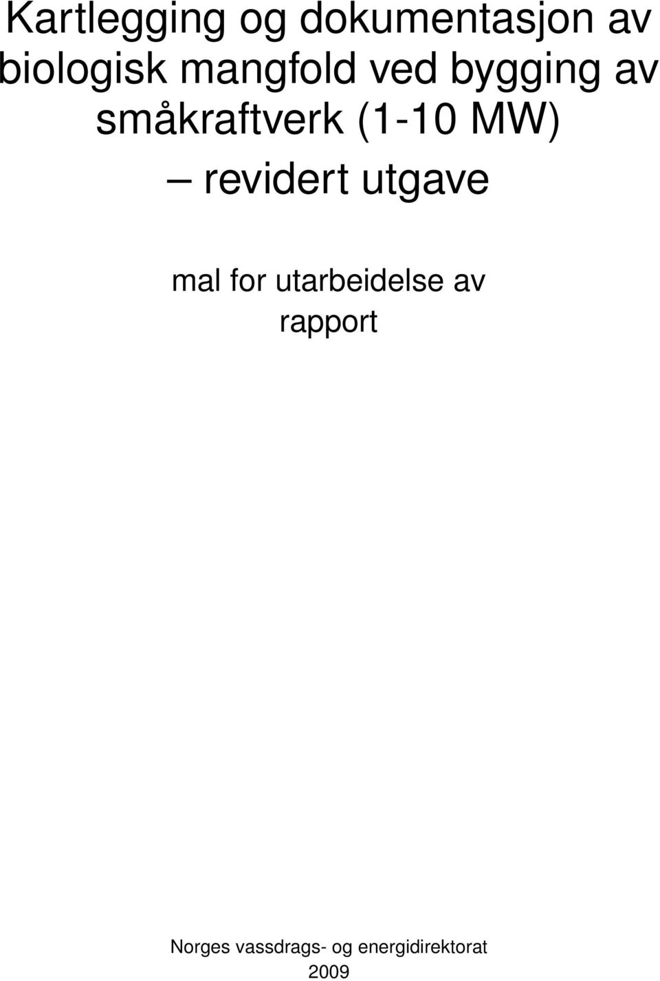 MW) revidert utgave mal for utarbeidelse av