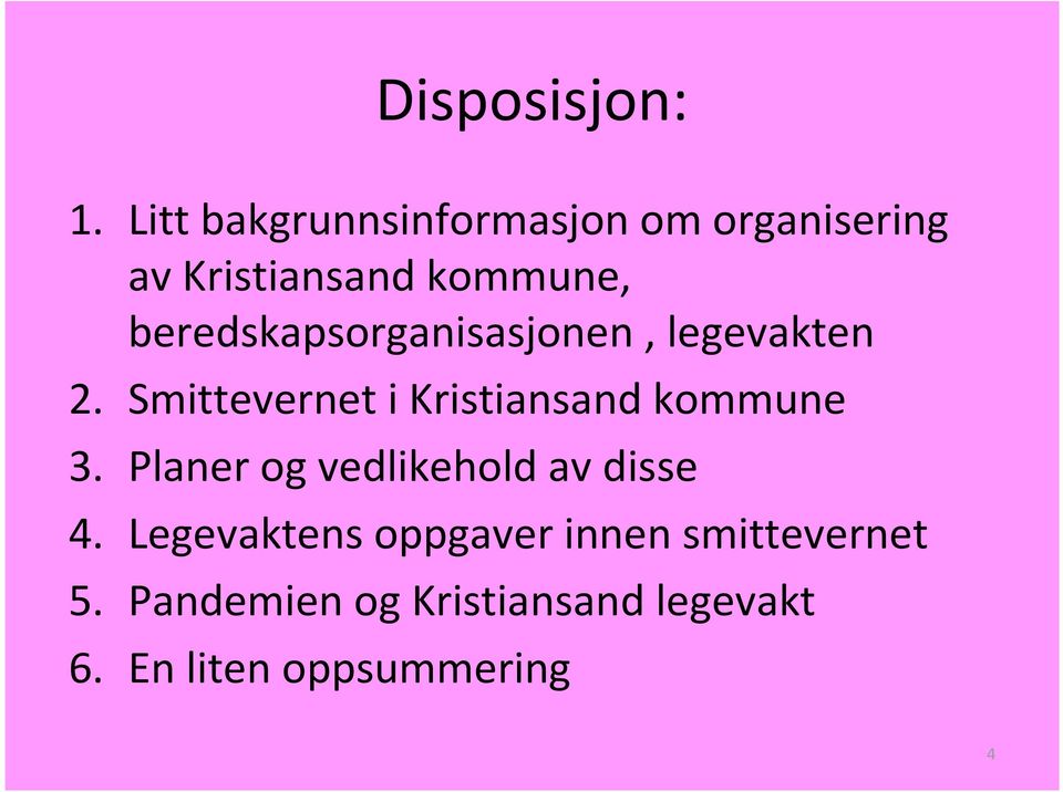 beredskapsorganisasjonen, legevakten 2.