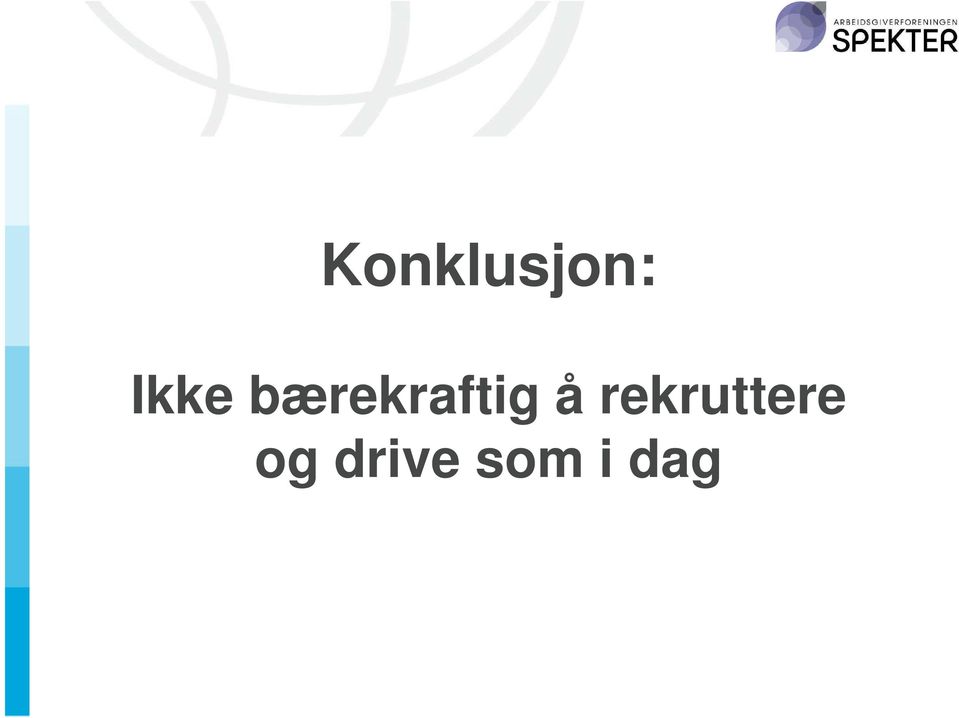 bærekraftig å