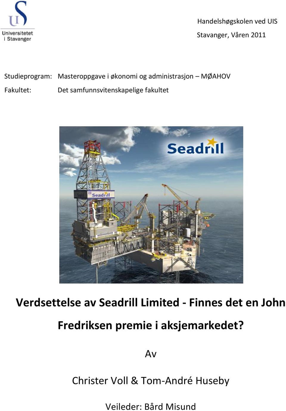 fakultet Verdsettelse av Seadrill Limited - Finnes det en John Fredriksen