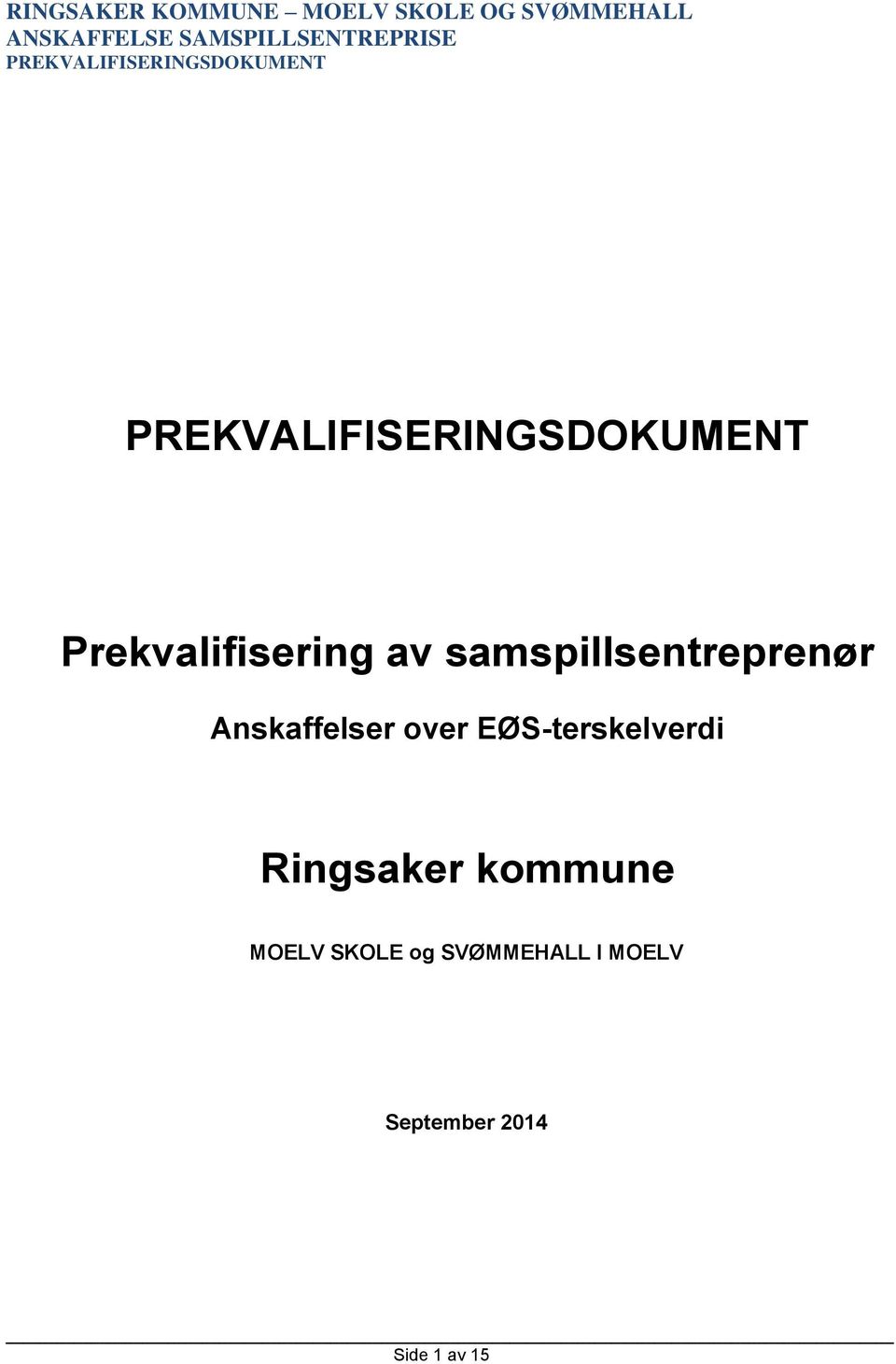 EØS-terskelverdi Ringsaker kommune