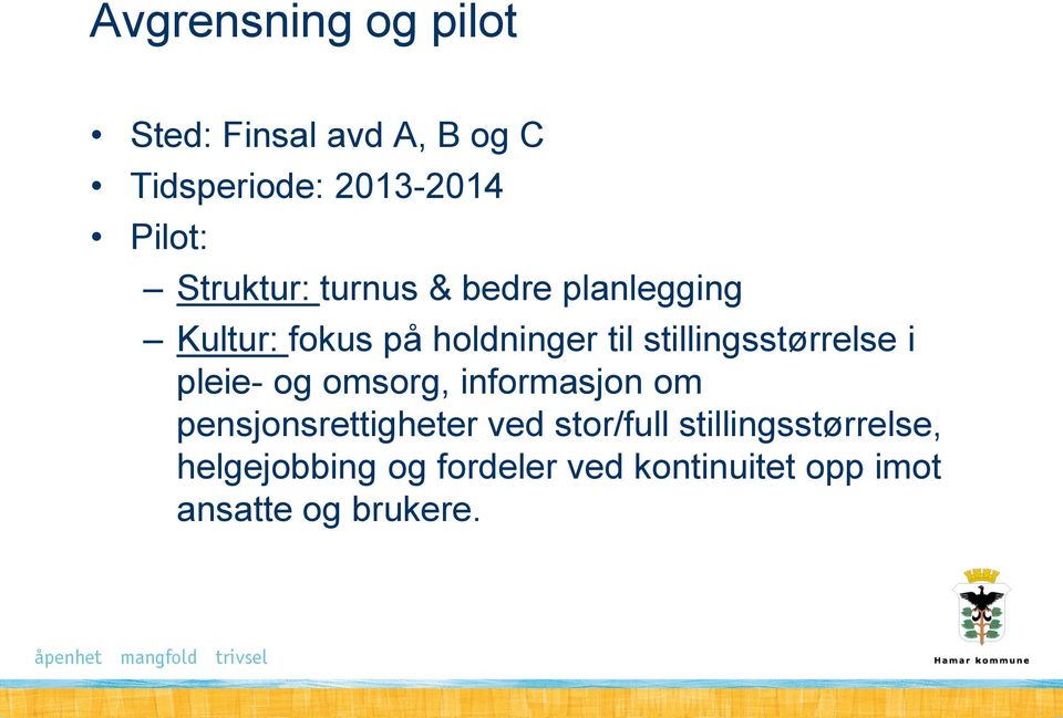 stillingsstørrelse i pleie- og omsorg, informasjon om pensjonsrettigheter ved