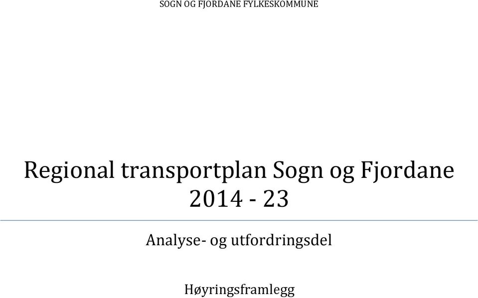 Fjordane 2014-23 Analyse- og