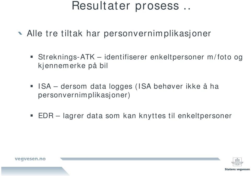 identifiserer enkeltpersoner m/foto og kjennemerke på bil ISA