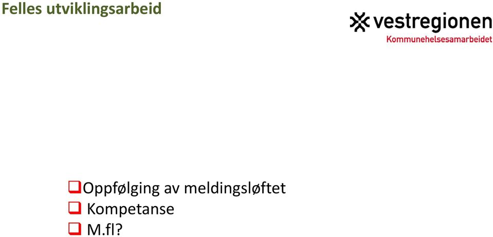 Oppfølging av