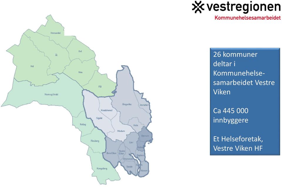 Vestre Viken Ca 445 000