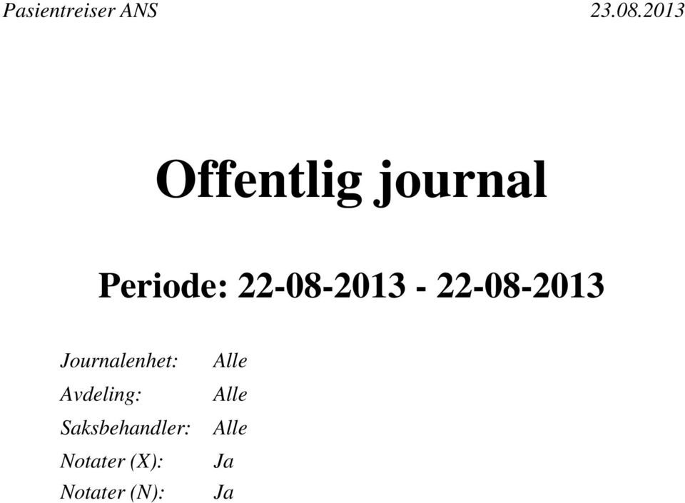 Journalenhet: Avdeling: