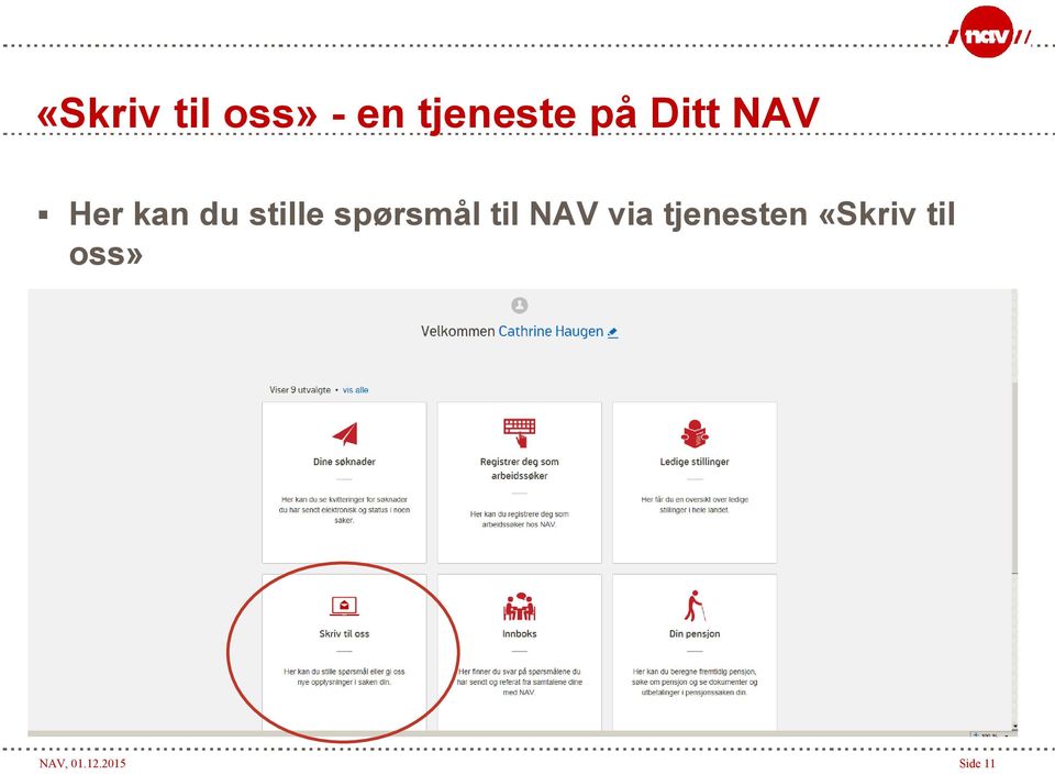 spørsmål til NAV via tjenesten