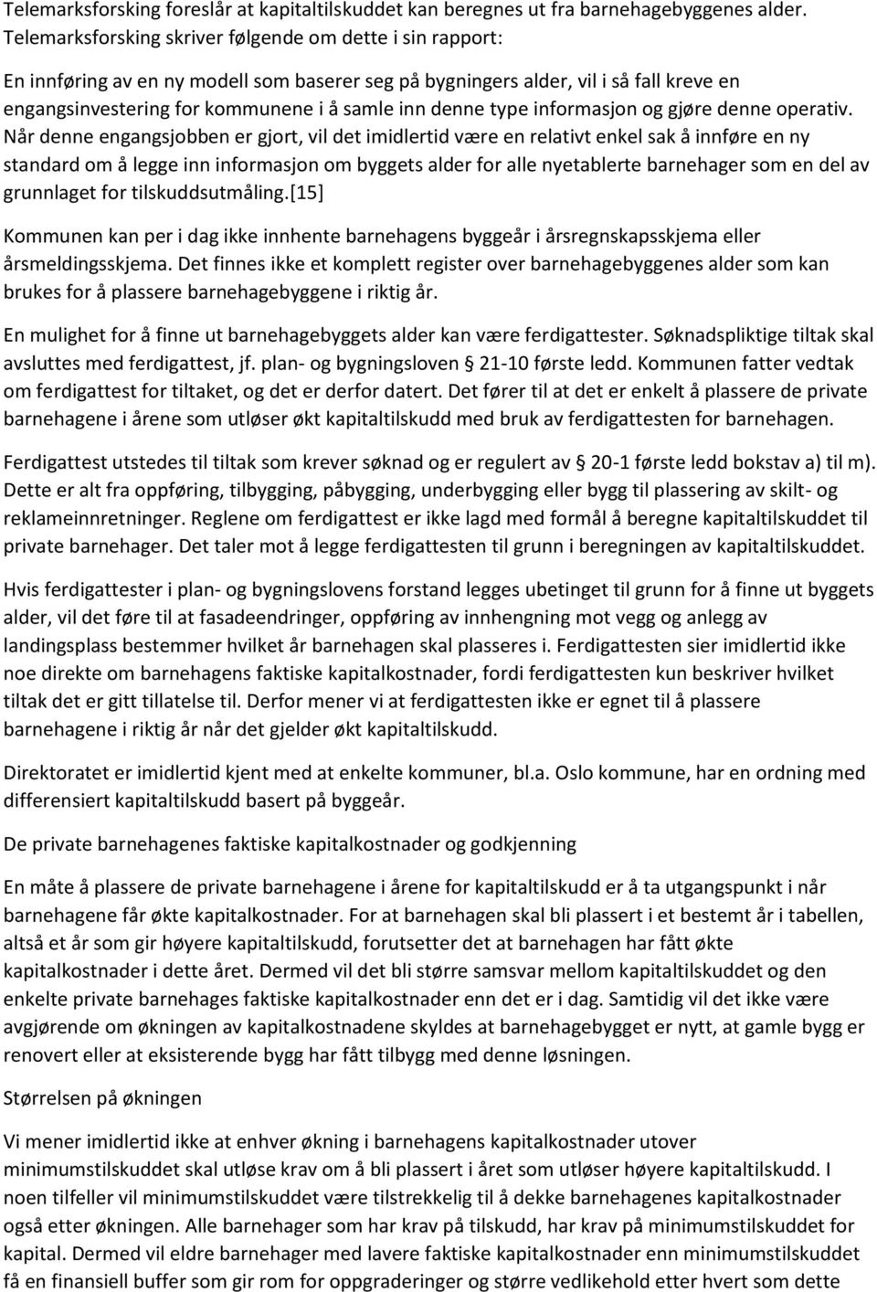 denne type informasjon og gjøre denne operativ.