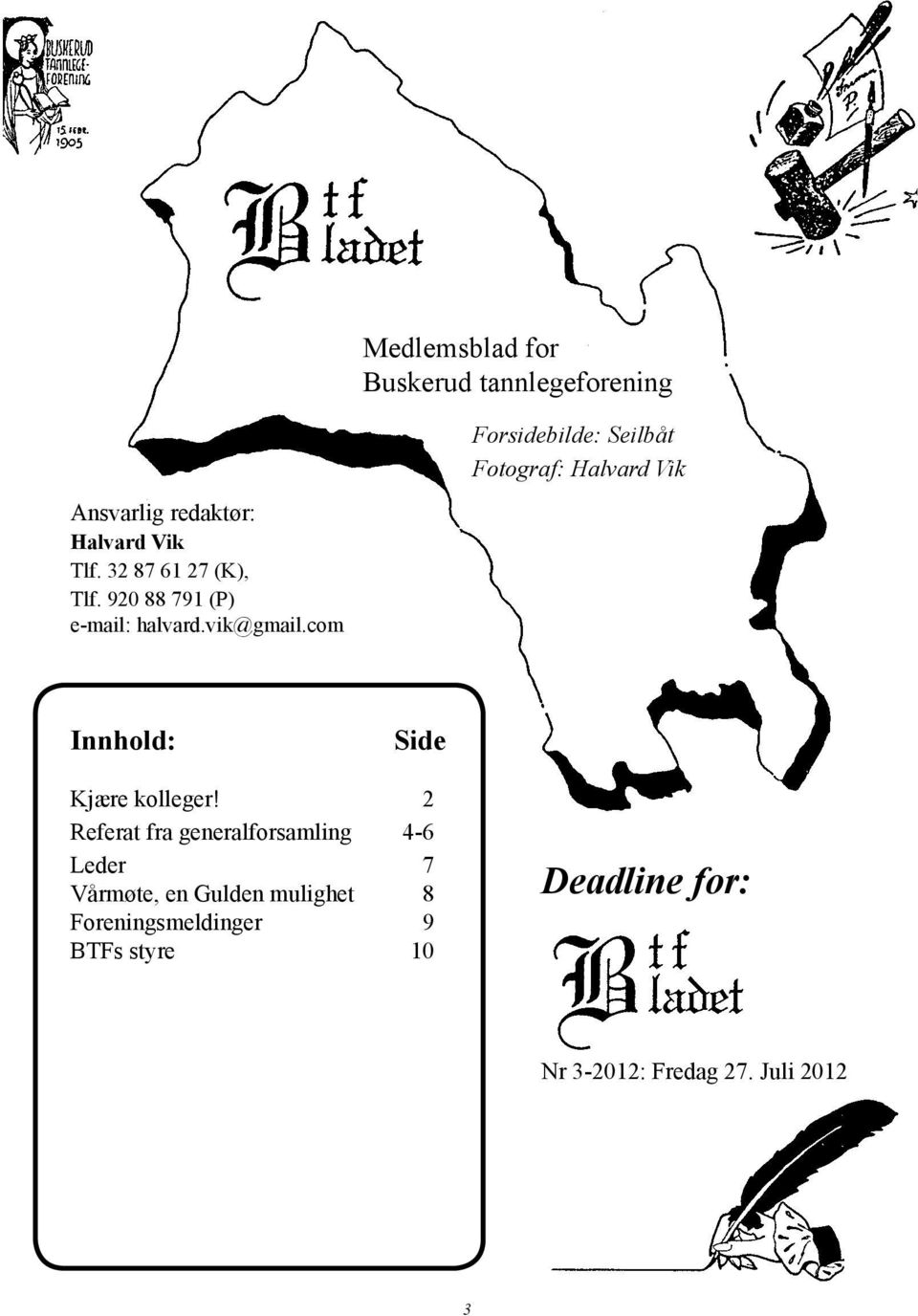 com Innhold: Side Kjære kolleger!