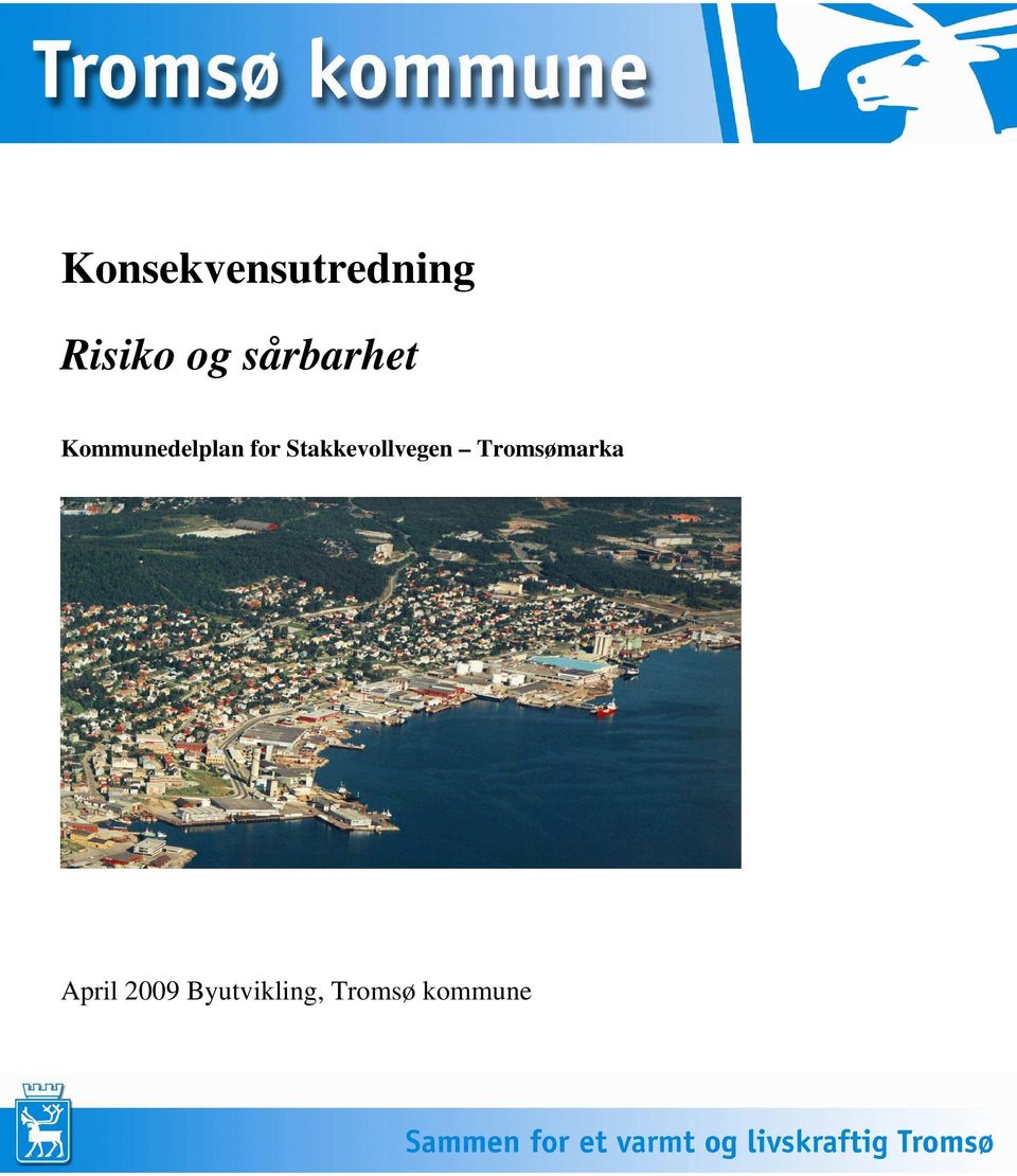 Stakkevollvegen Tromsømarka