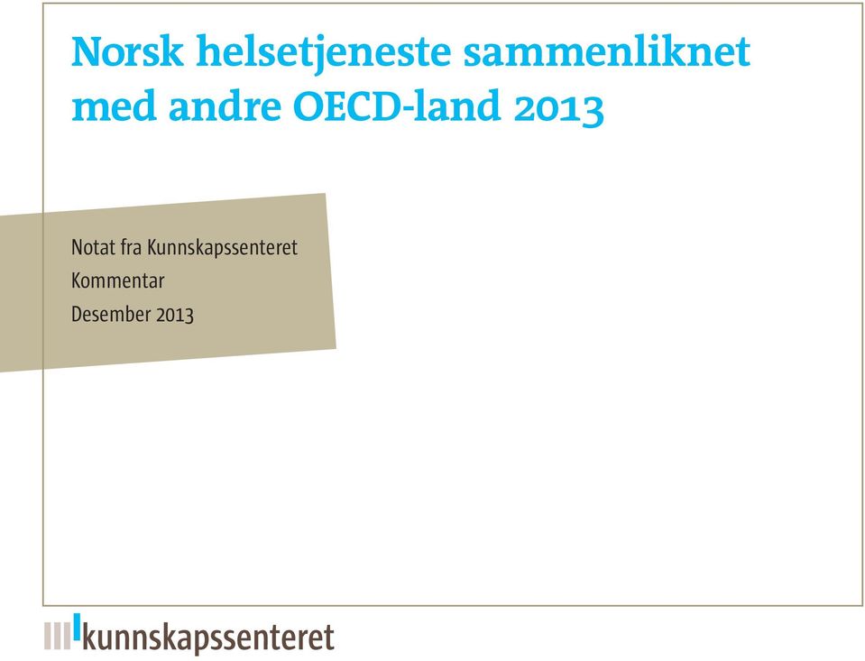 OECD-land 2013 Notat fra
