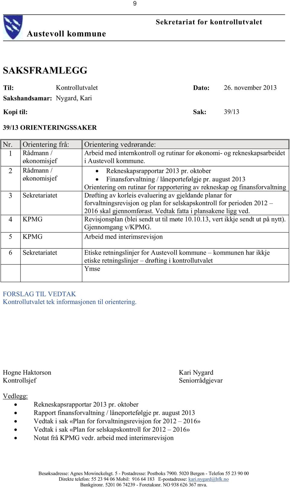 oktober økonomisjef Finansforvaltning / låneportefølgje pr.