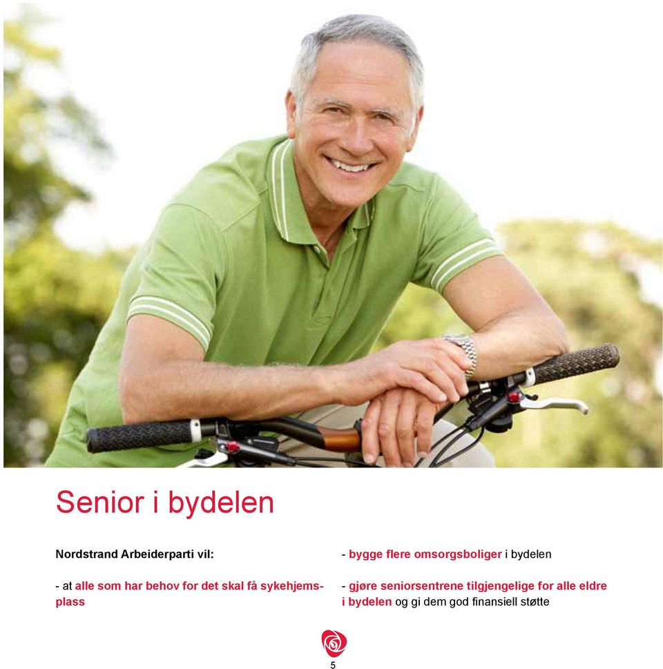 omsorgsboliger i bydelen - gjøre seniorsentrene