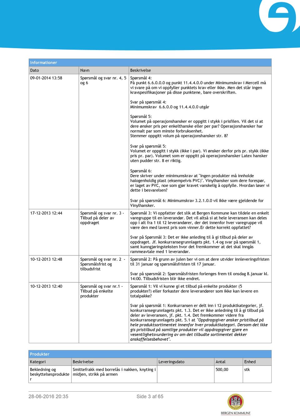 Vil det si at de ønsk pis p enkelthanske ell p pa? Opasjonshansk ha nomalt pa som minste fobuksenhet. Stemm oppgitt volum på opasjonshansk st. 8? Sva på spøsmål 5: Volumet oppgitt i stykk (ikke i pa).