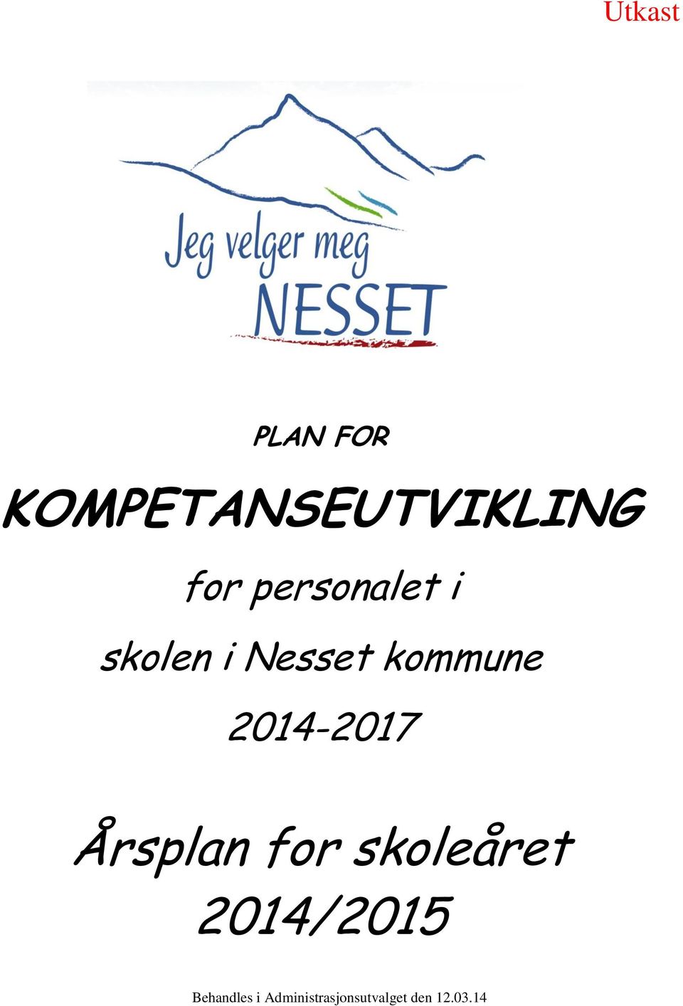 2014-2017 Årsplan for skoleåret 2014/2015