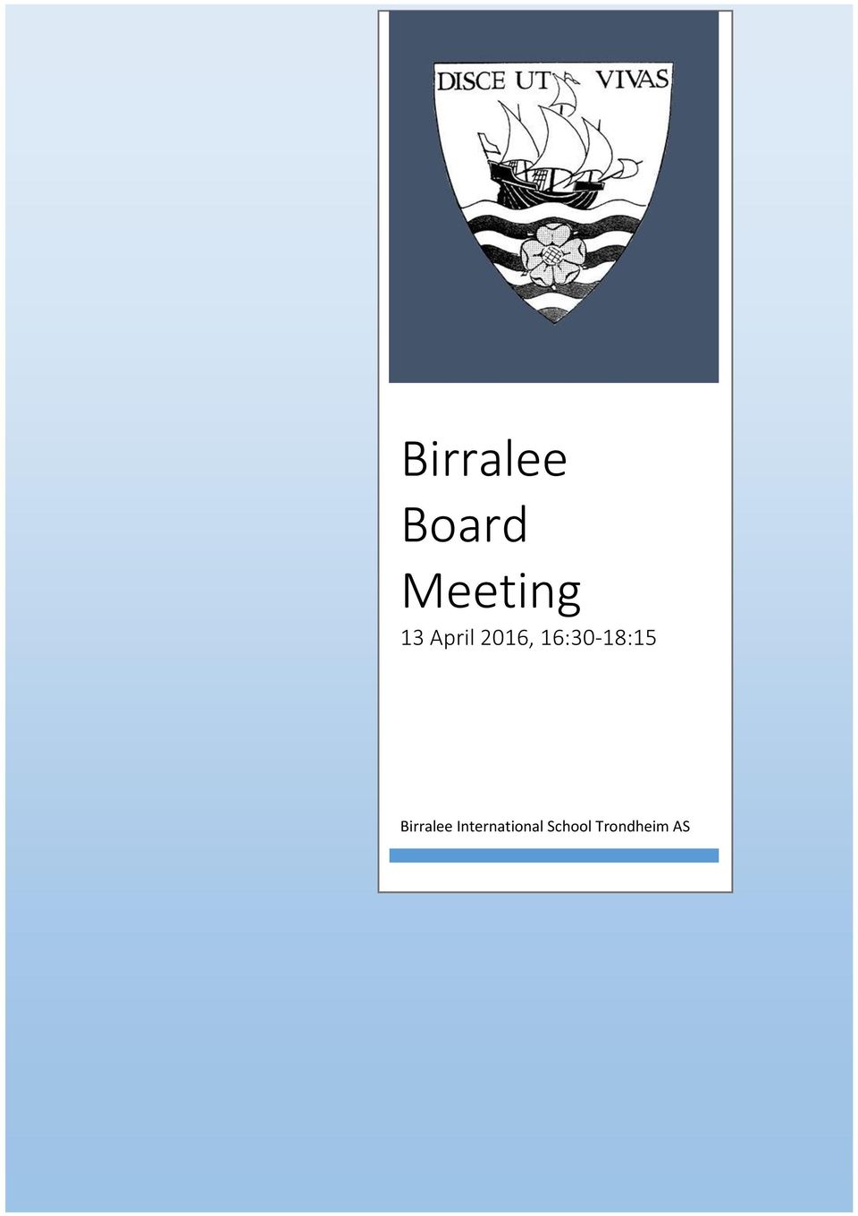 Hitchman Principal Birralee Board Meeting 13