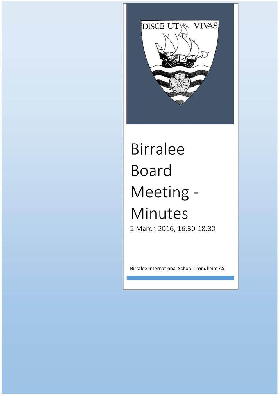 Hitchman Principal Birralee Board Meeting - Minutes