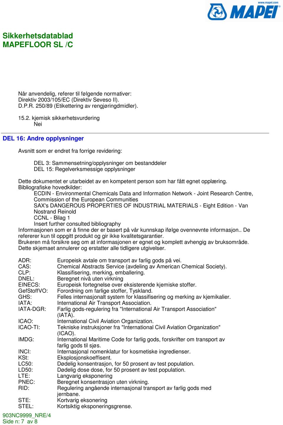 0/89 (Etikettering av rengjøringdmidler). 15.2.