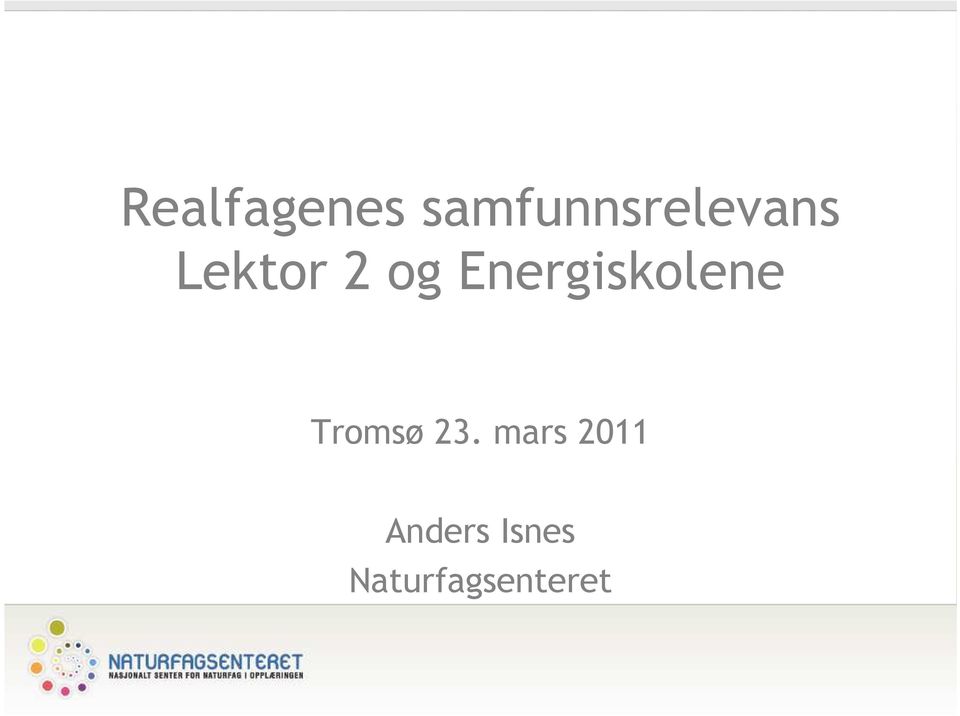 og Energiskolene Tromsø 23.