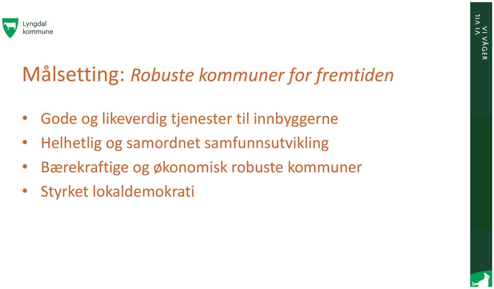 Helhetlig og samordnet samfunnsutvikling