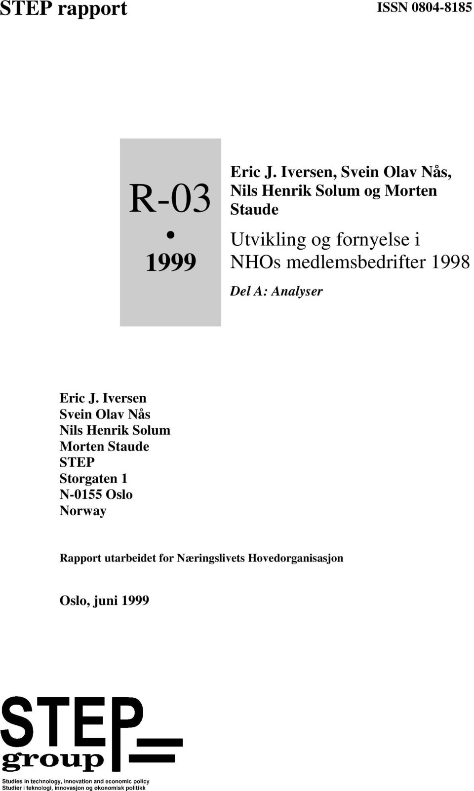 NHOs medlemsbedrifter 1998 Del A: Analyser Eric J.