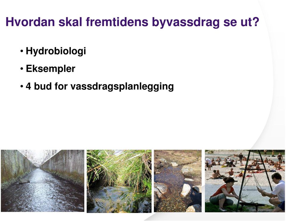 Hydrobiologi Eksempler