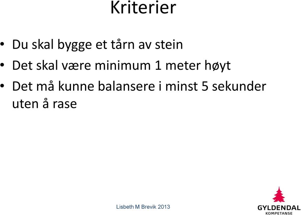 meter høyt Det må kunne