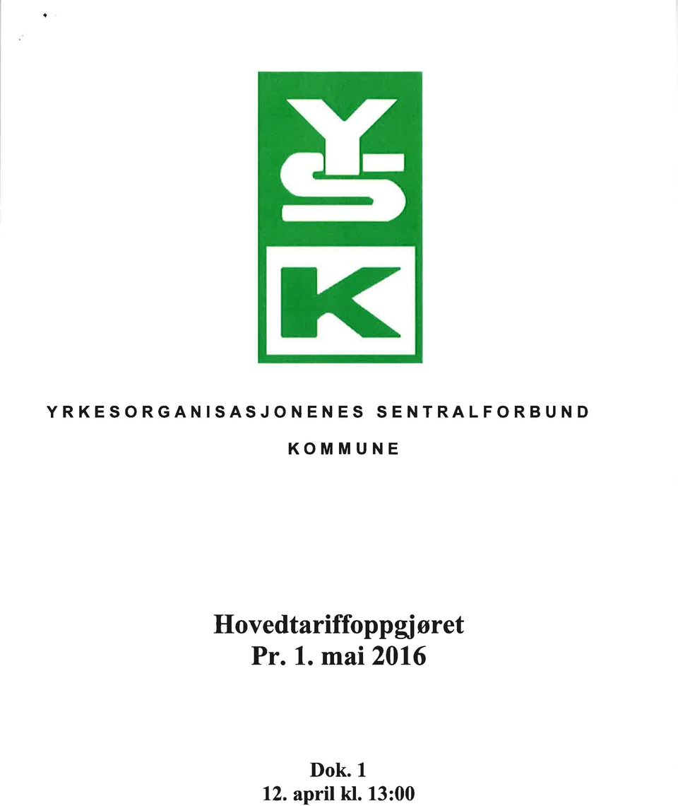 KOMMUNE Hovedtariffoppgi øret Pr.