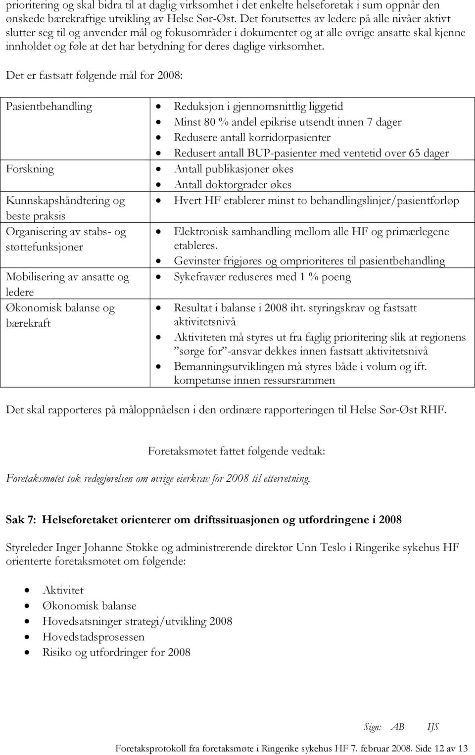 daglige virksomhet.