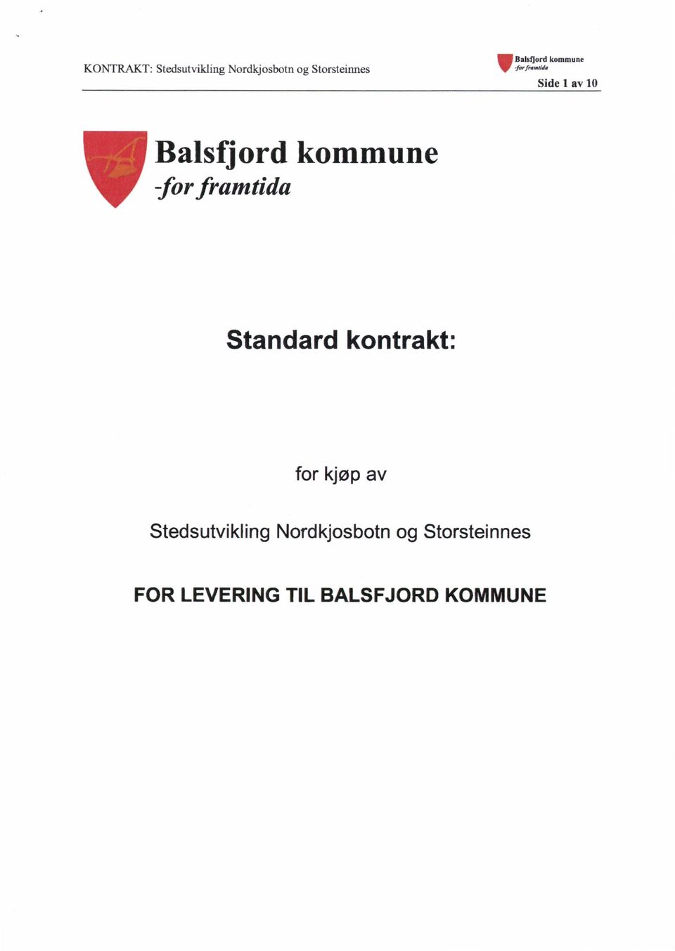 VBalsfjord kommune Standard kontrakt: for kjøpav