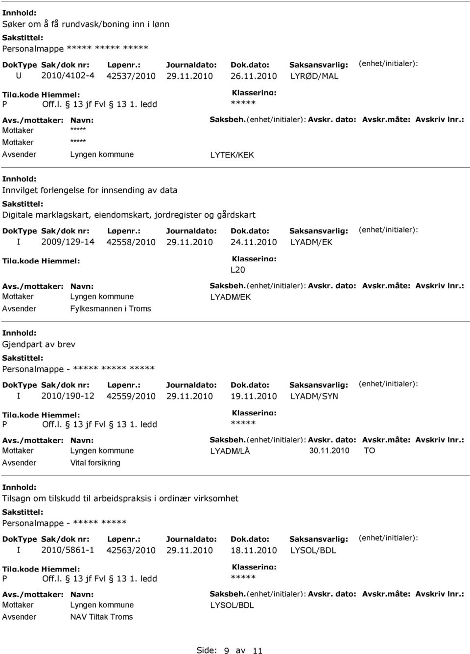 2010 L20 Fylkesmannen i Troms Gjendpart av brev ersonalmappe - 2010/190-12 42559/2010 19.11.