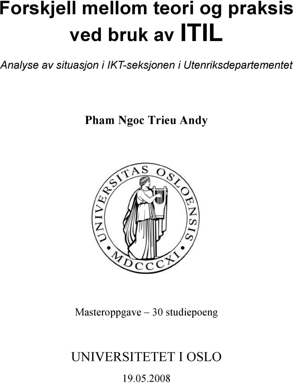 Utenriksdepartementet Pham goc Trieu Andy