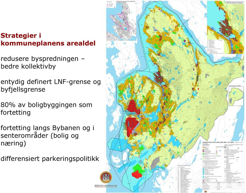 80% av boligbyggingen som fortetting fortetting langs Bybanen