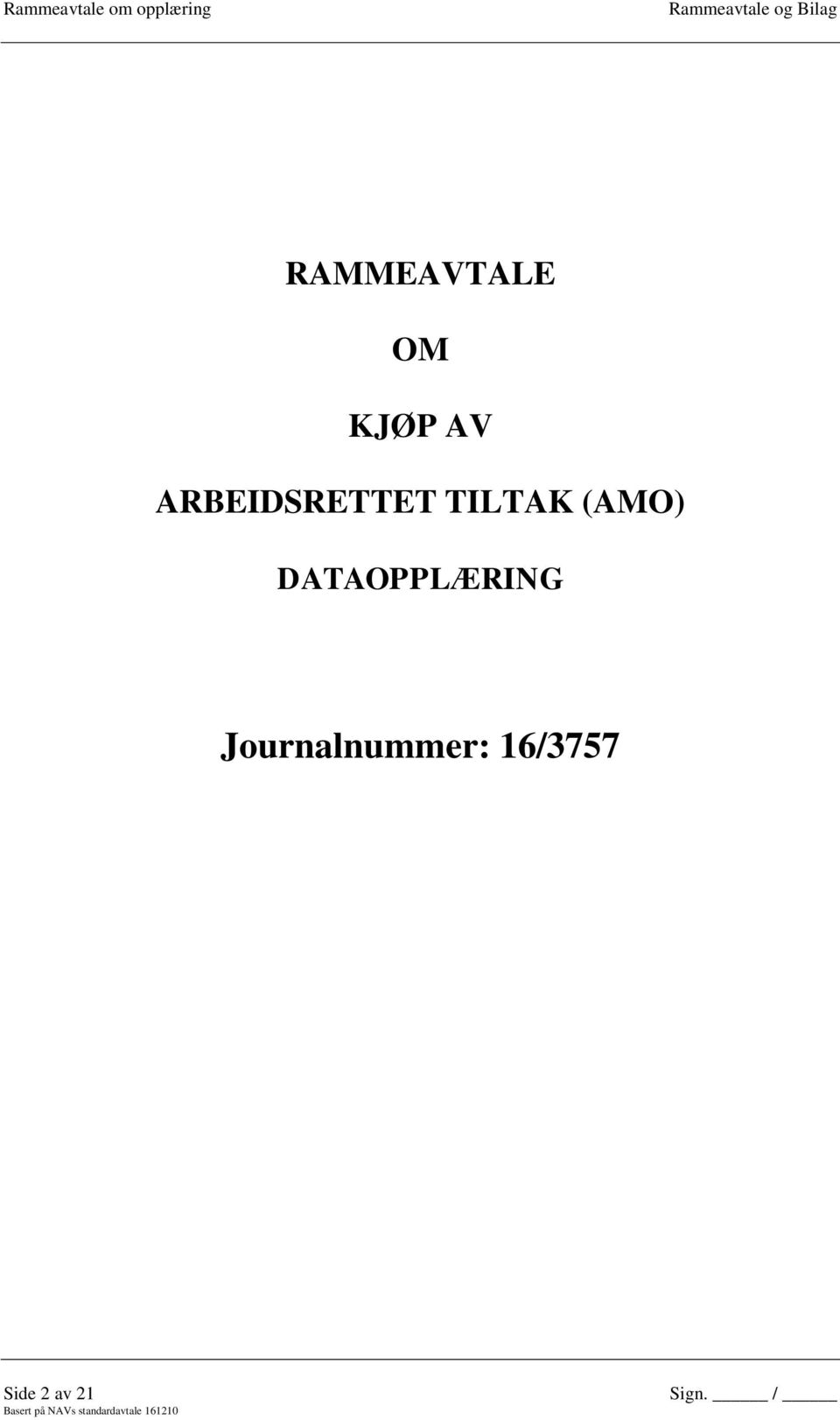 (AMO) DATAOPPLÆRING