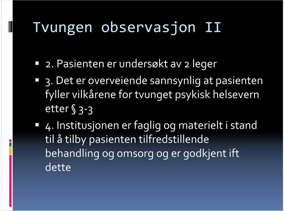 psykisk helsevern etter 3-3 4.